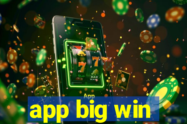 app big win